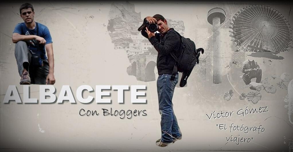 'Albacete con Bloggers'. 6 meses, 6 bloggers.